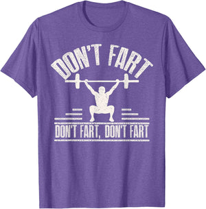 Don't Fart Funny Fitness Gym Workout Weights Squat