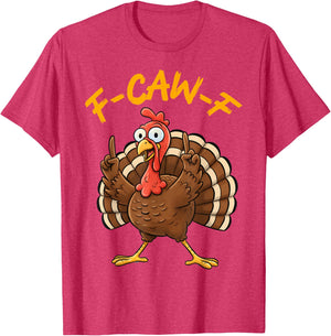 F-Caw-F Funny Turkey Joke Thanksgiving Party Humor Holiday
