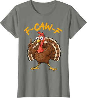 F-Caw-F Funny Turkey Joke Thanksgiving Party Humor Holiday