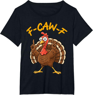 F-Caw-F Funny Turkey Joke Thanksgiving Party Humor Holiday