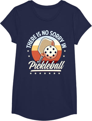 There is No Sorry in Pickleball Quote - Funny Saying