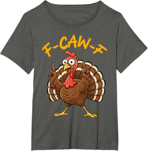 F-Caw-F Funny Turkey Joke Thanksgiving Party Humor Holiday