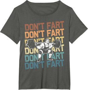 Funny Wieghtlifting Apparel for Men Women Don't Fart Lifting Weights Weightlifting Gym Fitness Workout T-Shirt, Small, Black