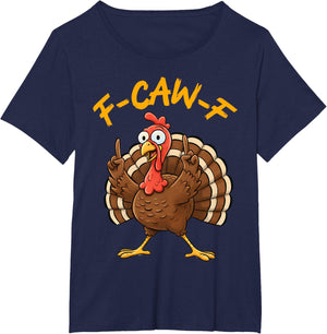 F-Caw-F Funny Turkey Joke Thanksgiving Party Humor Holiday