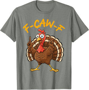 F-Caw-F Funny Turkey Joke Thanksgiving Party Humor Holiday