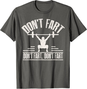 Don't Fart Funny Fitness Gym Workout Weights Squat