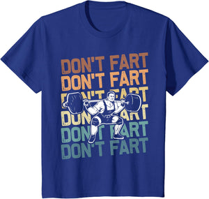 Funny Wieghtlifting Apparel for Men Women Don't Fart Lifting Weights Weightlifting Gym Fitness Workout T-Shirt, Small, Black