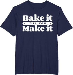 Baking Hobby Baker Homemade Bread Funny Baker