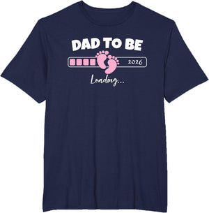 Dad to Be 2026 Loading Pink Little Girl Pregnancy Reveal