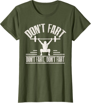 Don't Fart Funny Fitness Gym Workout Weights Squat