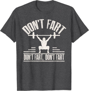 Don't Fart Funny Fitness Gym Workout Weights Squat