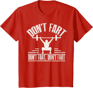 Don't Fart Funny Fitness Gym Workout Weights Squat
