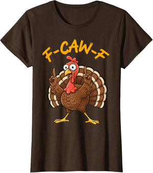 F-Caw-F Funny Turkey Joke Thanksgiving Party Humor Holiday