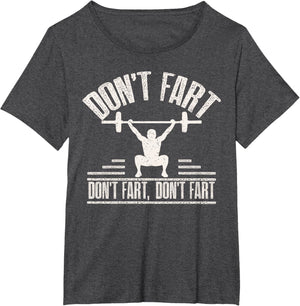 Don't Fart Funny Fitness Gym Workout Weights Squat