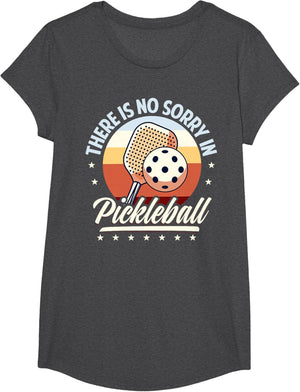 There is No Sorry in Pickleball Quote - Funny Saying