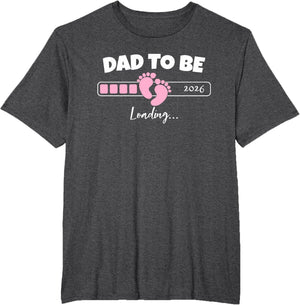 Dad to Be 2026 Loading Pink Little Girl Pregnancy Reveal