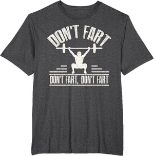 Don't Fart Funny Fitness Gym Workout Weights Squat