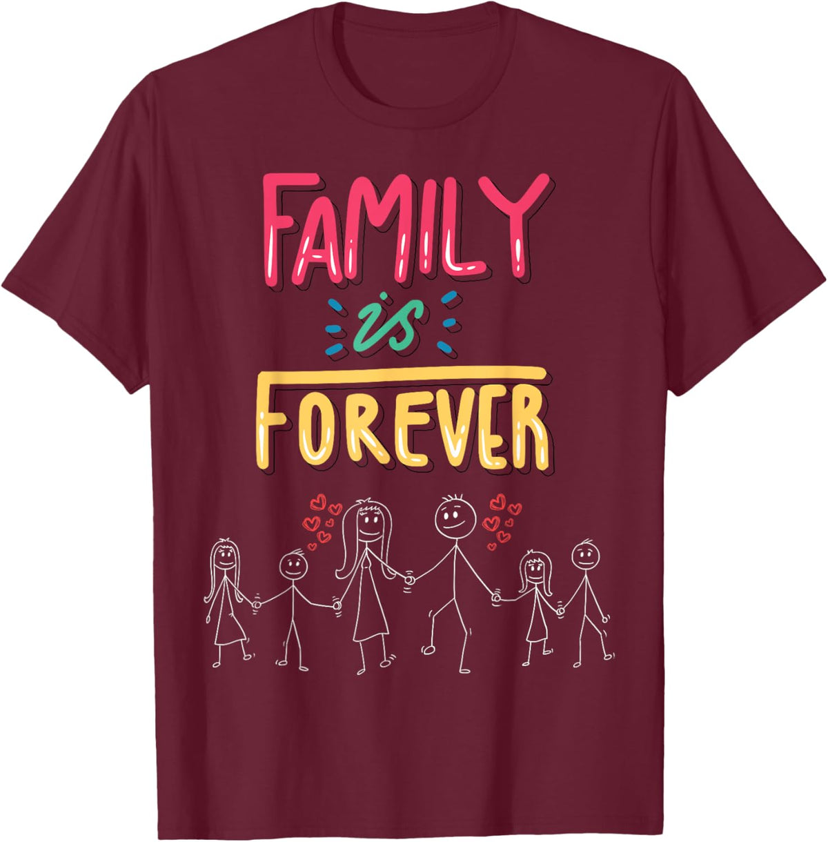 Family Is Forever - Stick Figure Design for Togetherness