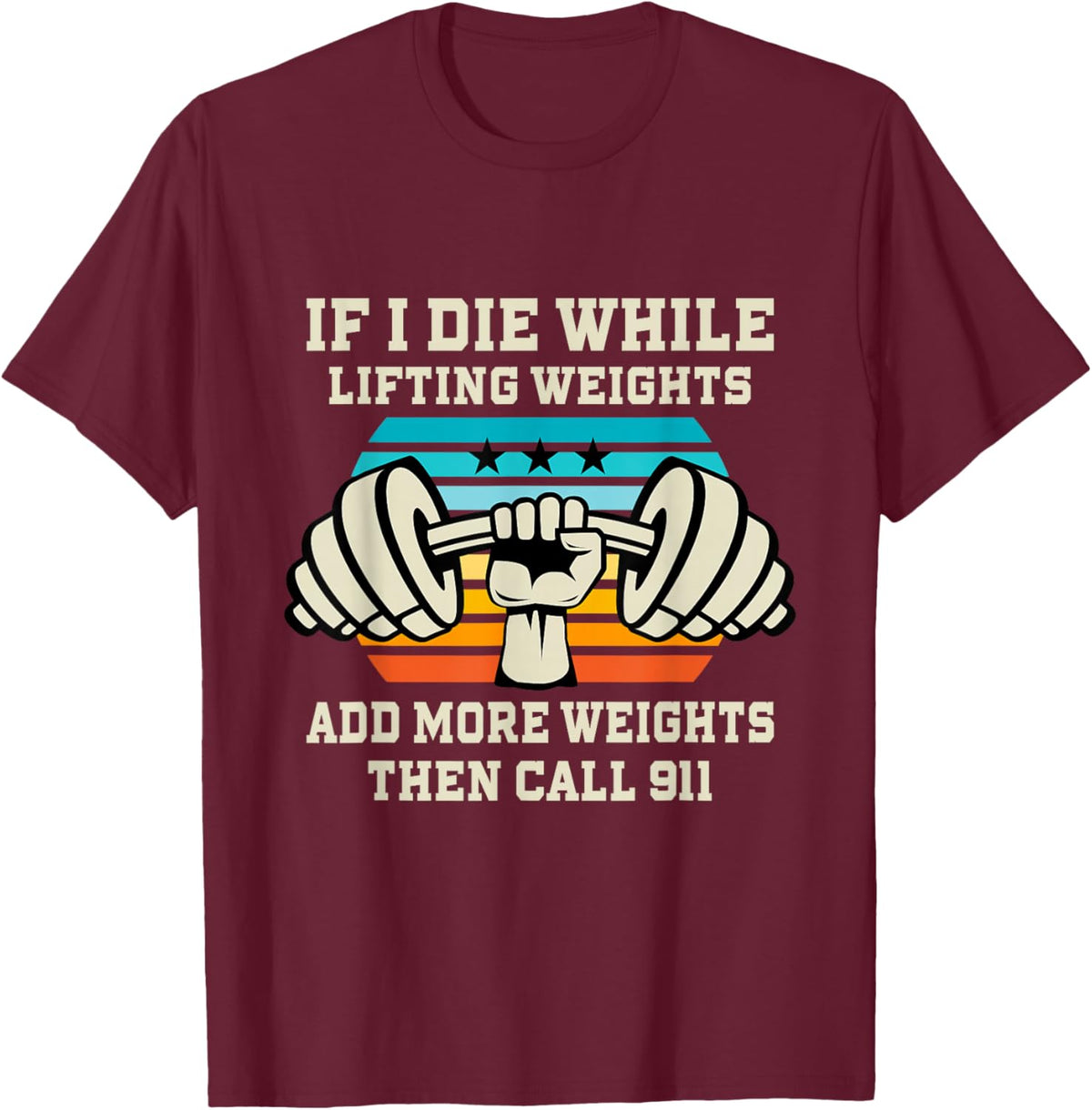 If I Die While Lifting Weights - Funny Workout &amp; Gym Gift T-Shirt Small