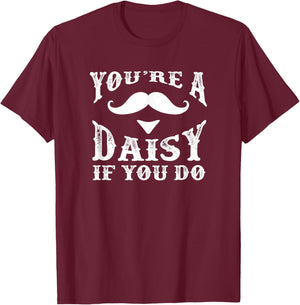 You're a Daisy When You Have a Western Doc Holiday