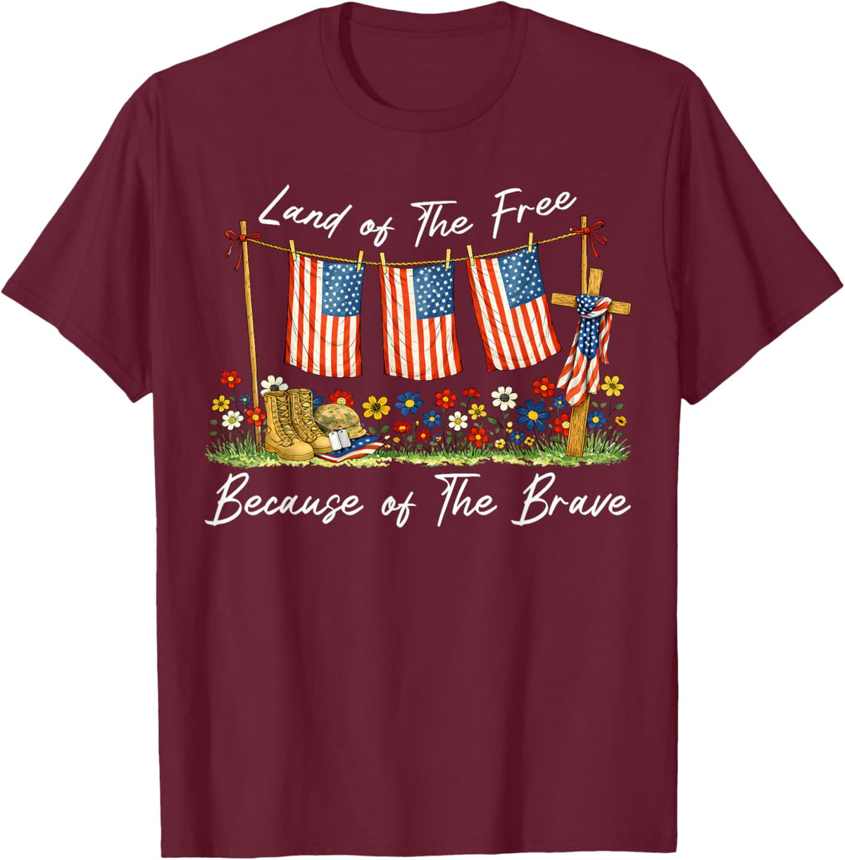 Land of The Free Because of The Brave Memorial Day Veteran