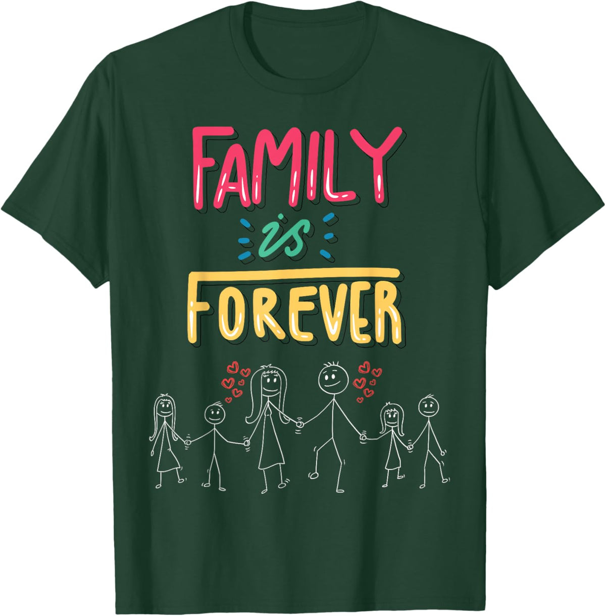 Family Is Forever - Stick Figure Design for Togetherness