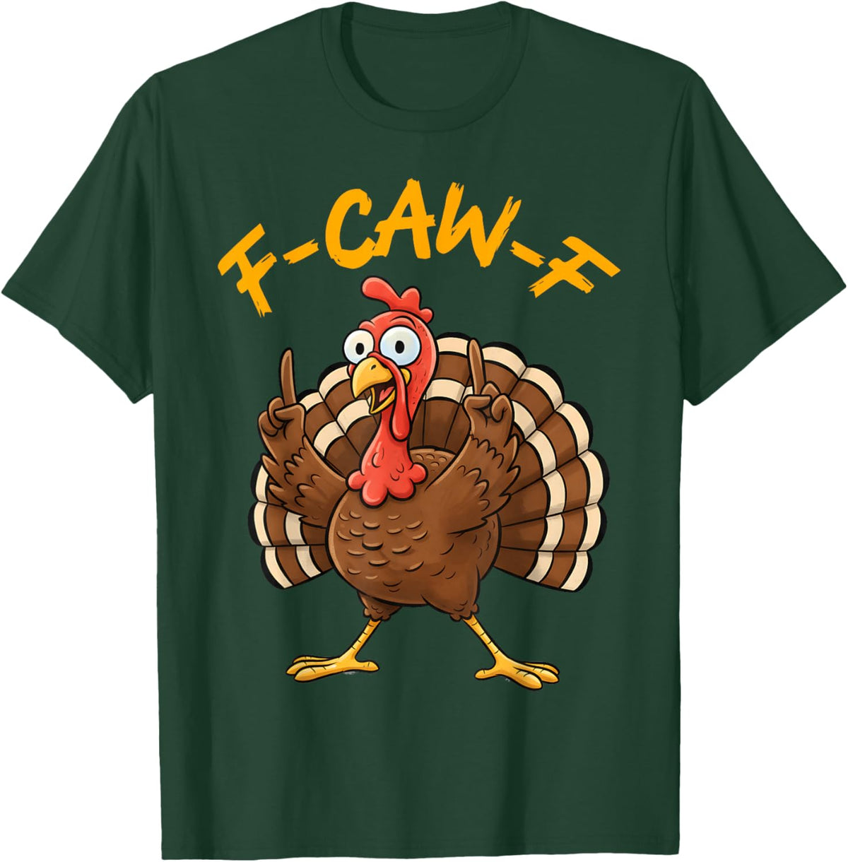 F-Caw-F Funny Turkey Joke Thanksgiving Party Humor Holiday
