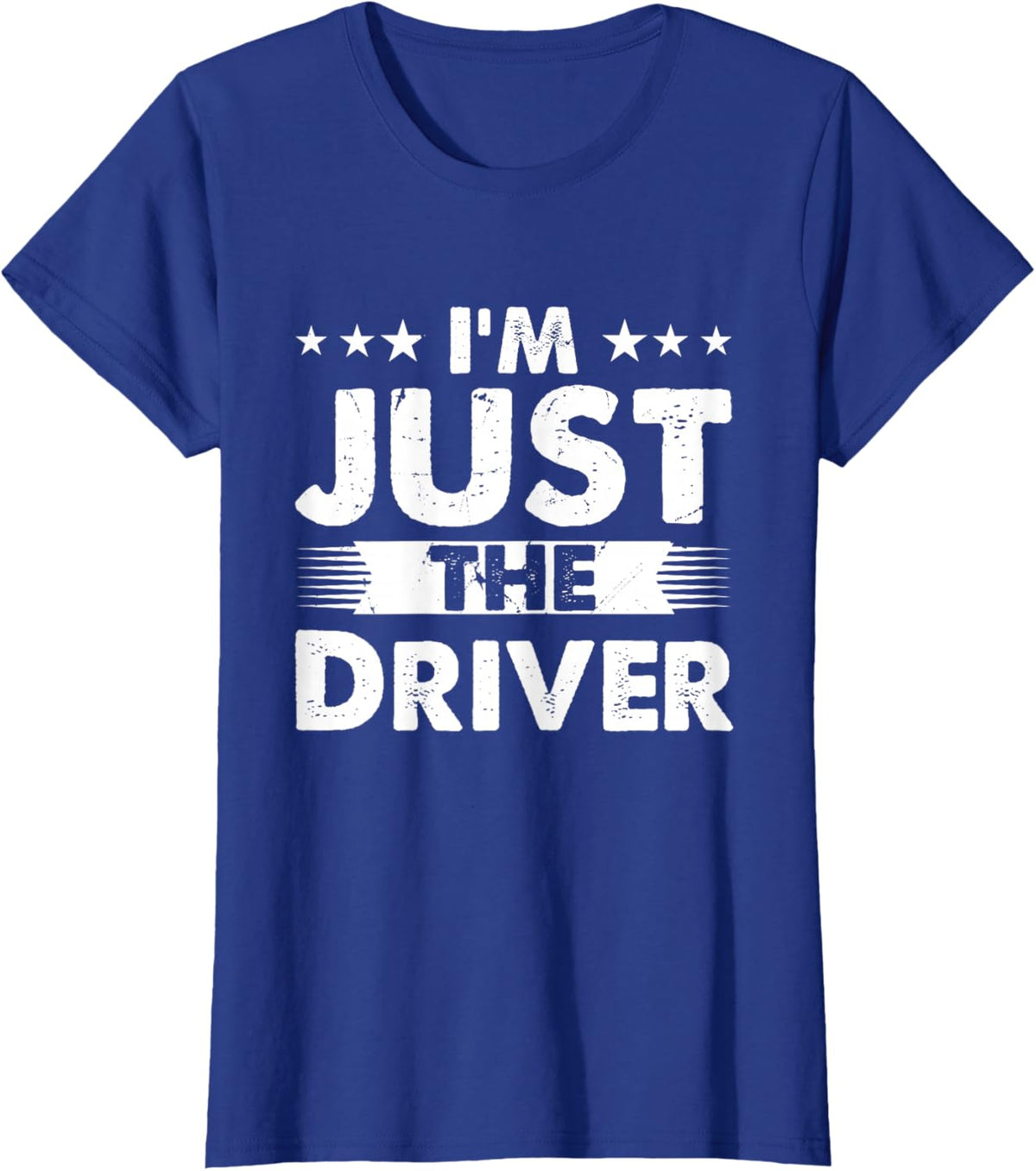 Driver Profession I'm Just The Driver