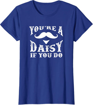 You're a Daisy When You Have a Western Doc Holiday