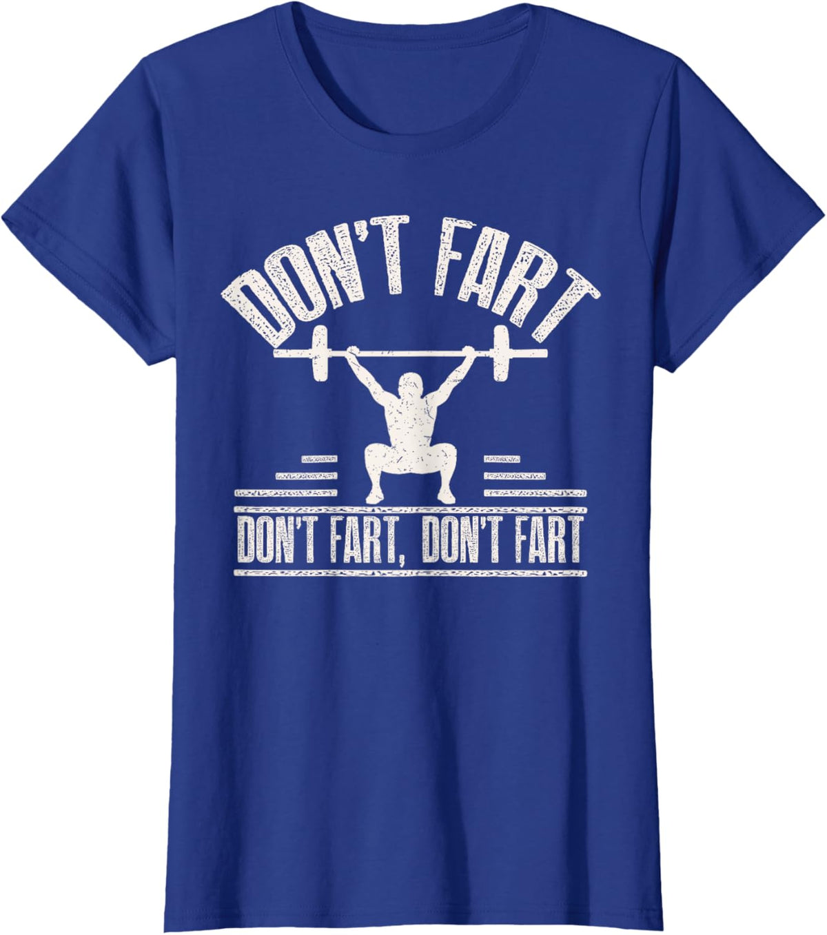 Don't Fart Funny Fitness Gym Workout Weights Squat