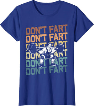 Funny Wieghtlifting Apparel for Men Women Don't Fart Lifting Weights Weightlifting Gym Fitness Workout T-Shirt, Small, Black