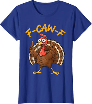 F-Caw-F Funny Turkey Joke Thanksgiving Party Humor Holiday