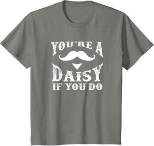 You're a Daisy When You Have a Western Doc Holiday