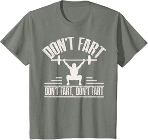 Don't Fart Funny Fitness Gym Workout Weights Squat