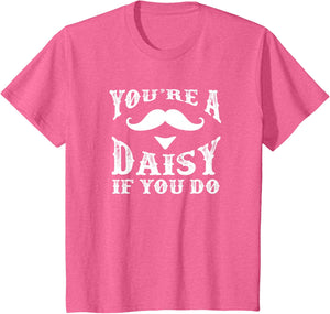 You're a Daisy When You Have a Western Doc Holiday