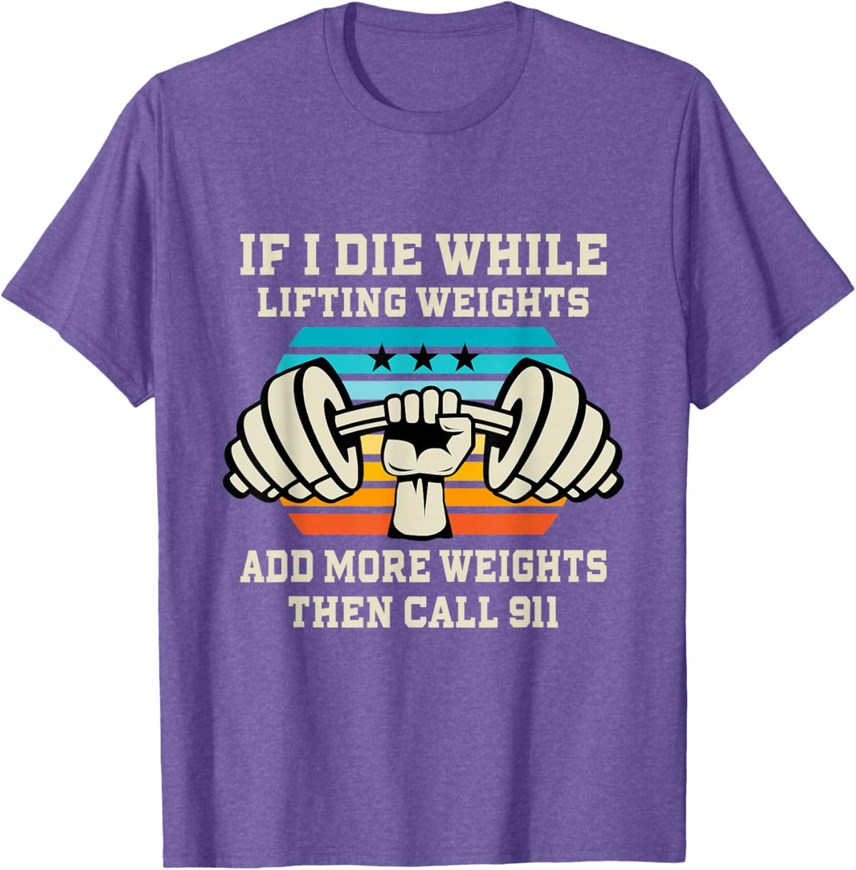 If I Die While Lifting Weights - Funny Workout &amp; Gym Gift T-Shirt Small