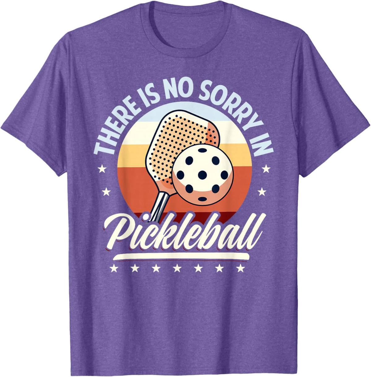 There is No Sorry in Pickleball Quote - Funny Saying