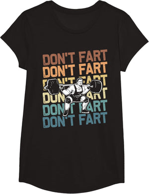 Funny Wieghtlifting Apparel for Men Women Don't Fart Lifting Weights Weightlifting Gym Fitness Workout T-Shirt, Small, Black