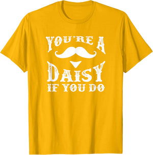 You're a Daisy When You Have a Western Doc Holiday