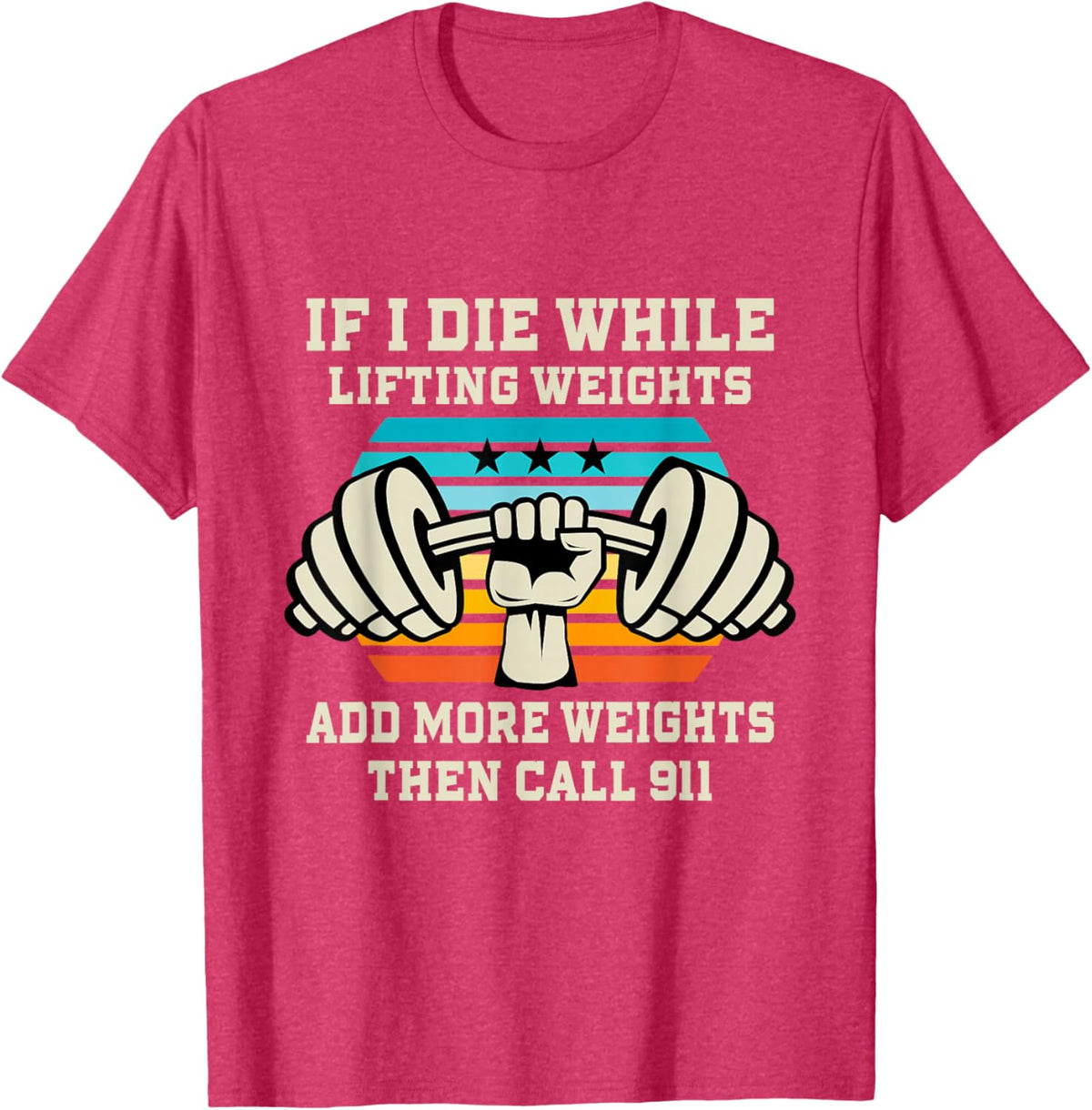 If I Die While Lifting Weights - Funny Workout &amp; Gym Gift T-Shirt Small