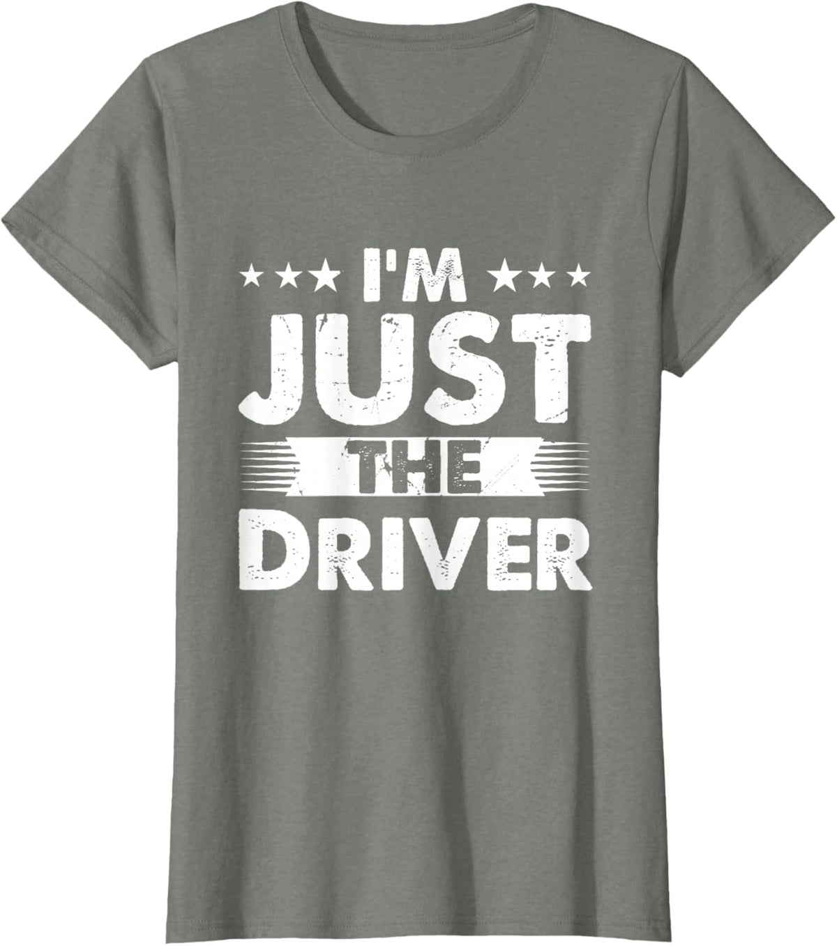 Driver Profession I'm Just The Driver