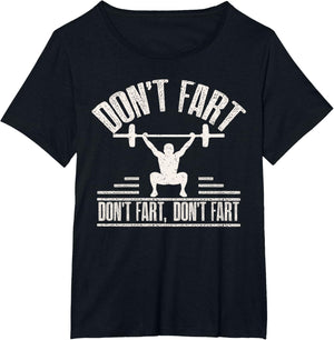 Don't Fart Funny Fitness Gym Workout Weights Squat