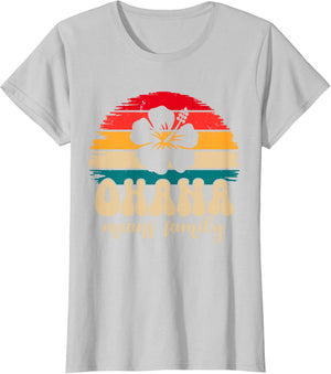 Ohana Means Family Hawaii Summer Vacation Holiday