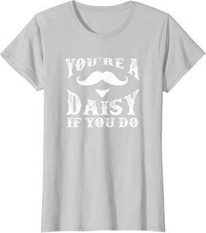 You're a Daisy When You Have a Western Doc Holiday