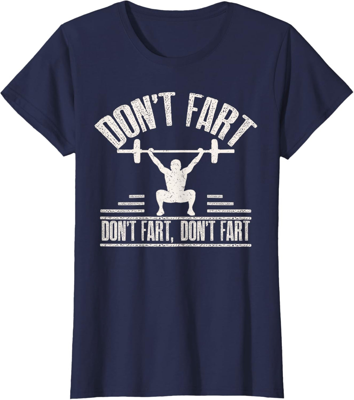 Don't Fart Funny Fitness Gym Workout Weights Squat