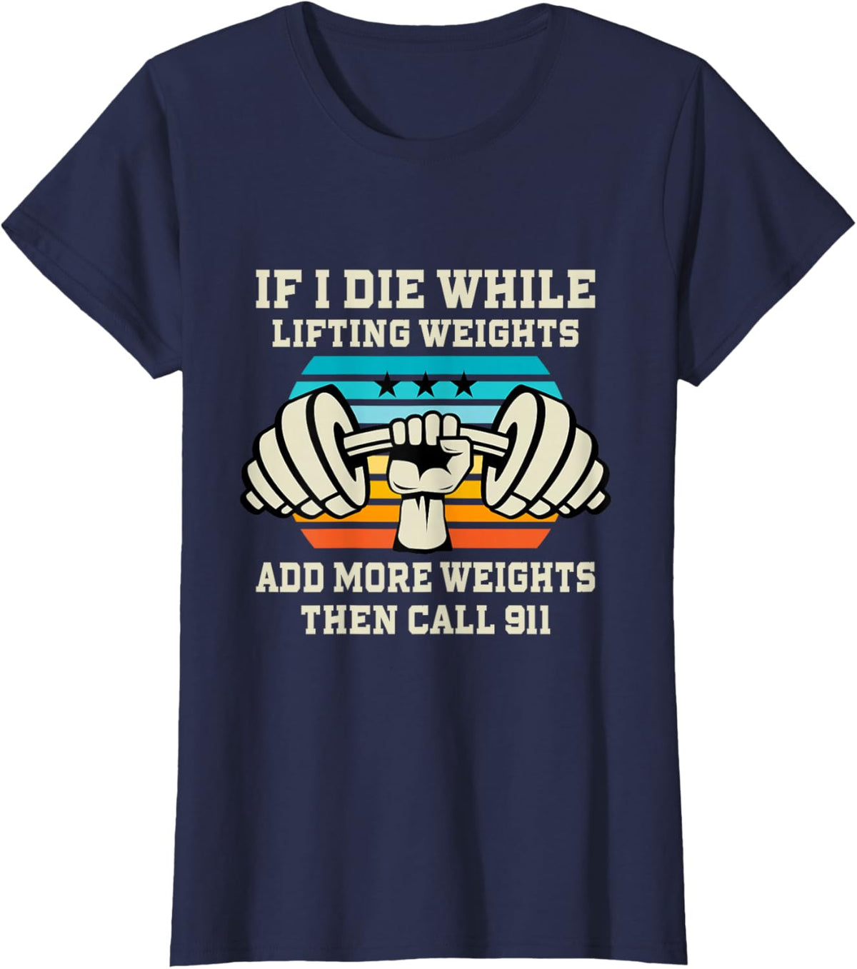 If I Die While Lifting Weights - Funny Workout &amp; Gym Gift T-Shirt Small