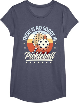 There is No Sorry in Pickleball Quote - Funny Saying
