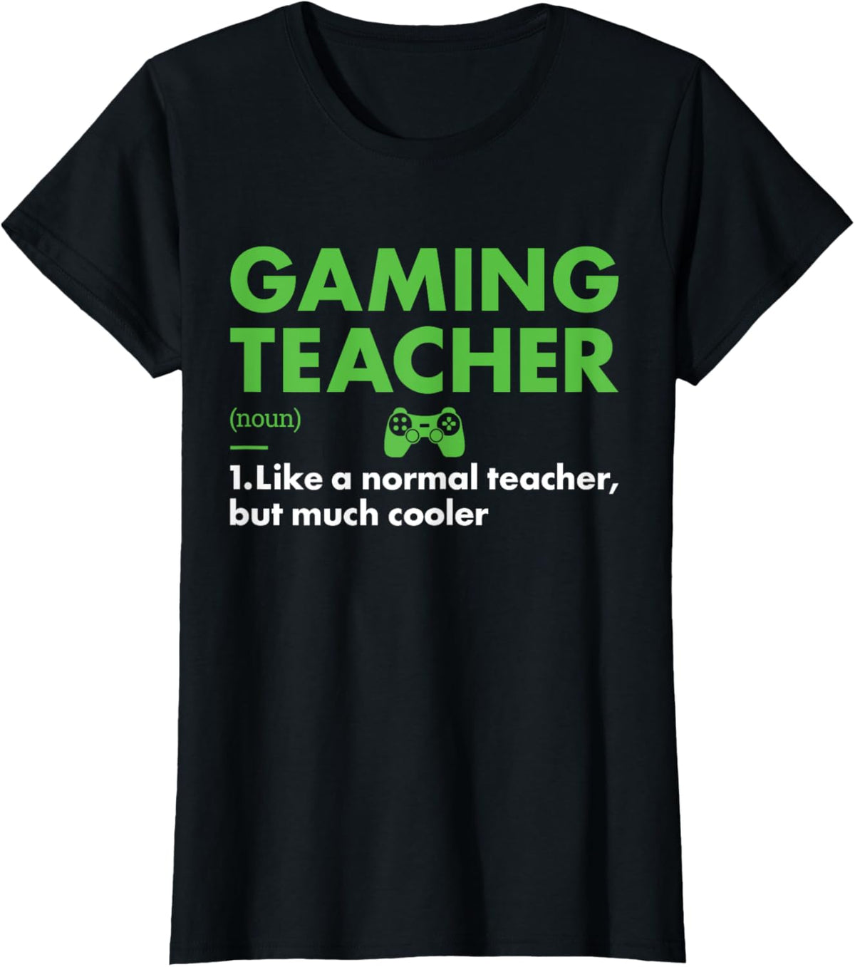 Gamer Teacher Definition Gaming Men Women