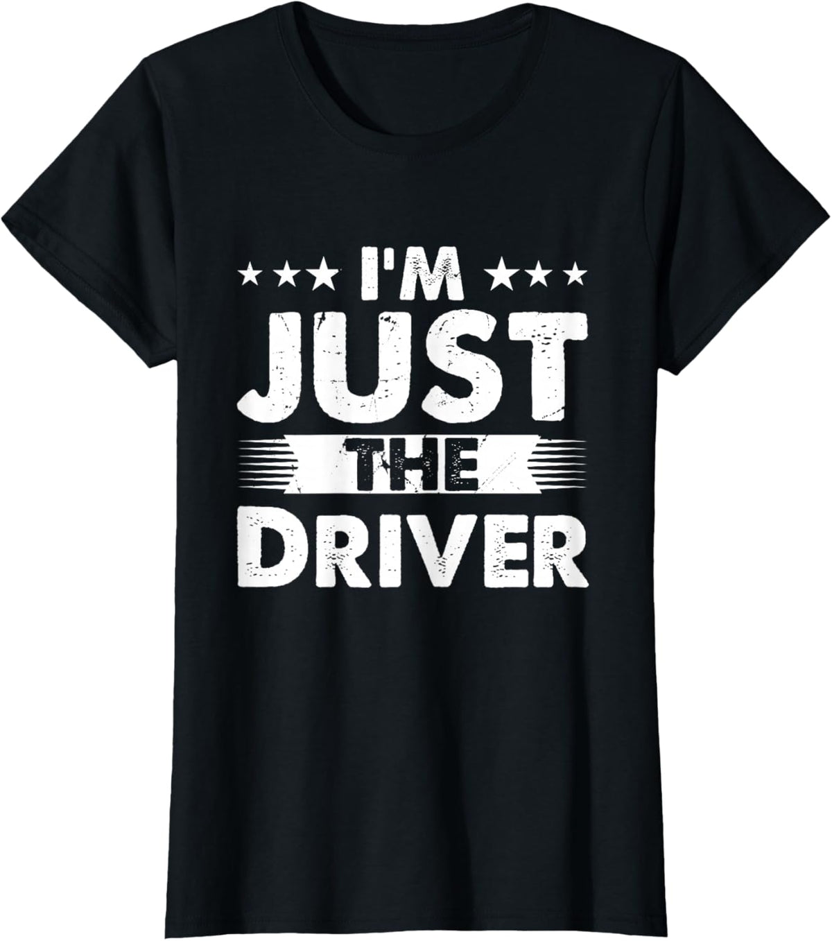 Driver Profession I'm Just The Driver