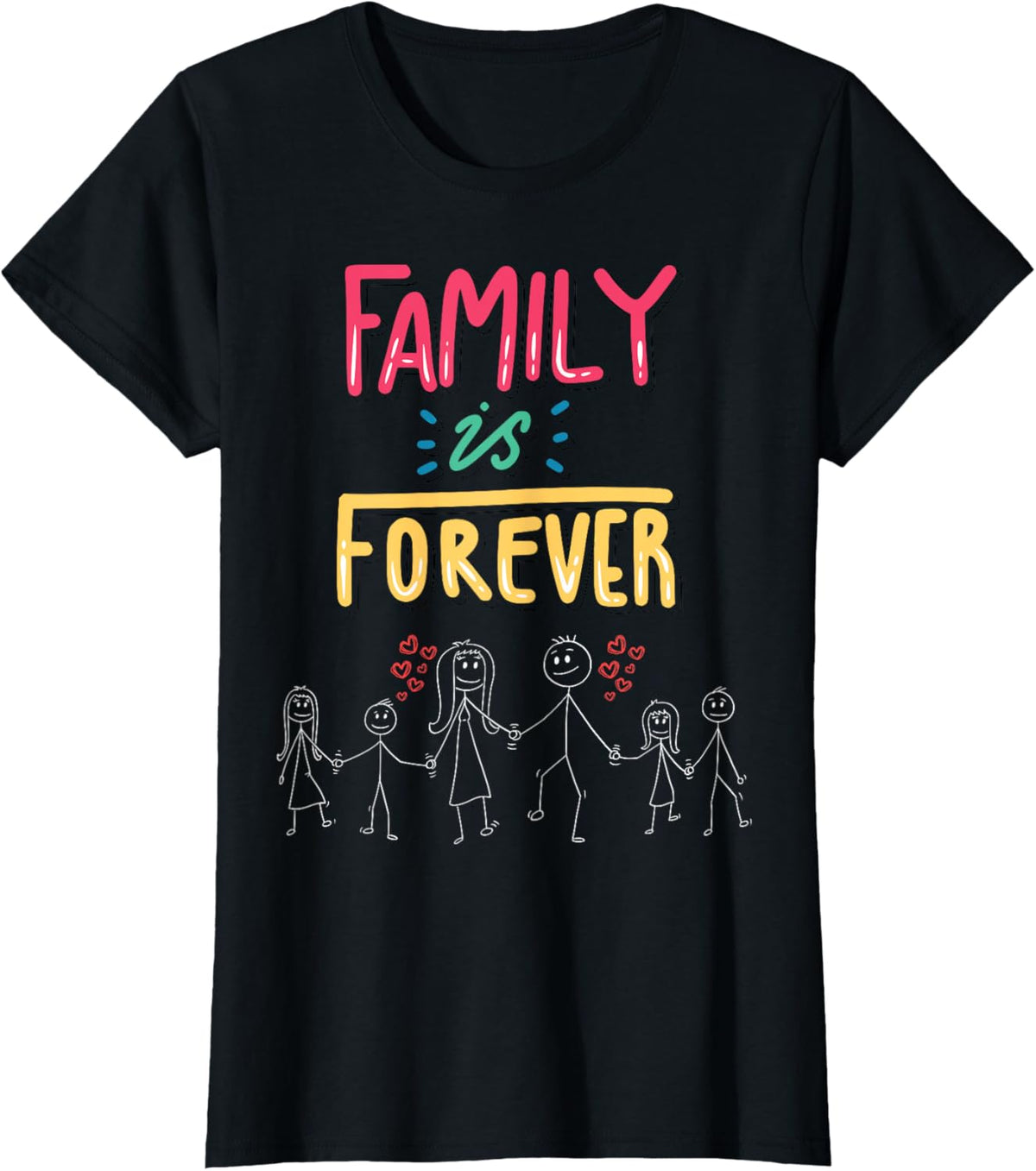Family Is Forever - Stick Figure Design for Togetherness